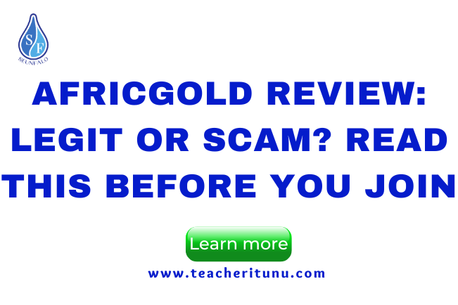 Africgold Review: Legit Or Scam? Read This Before You Join